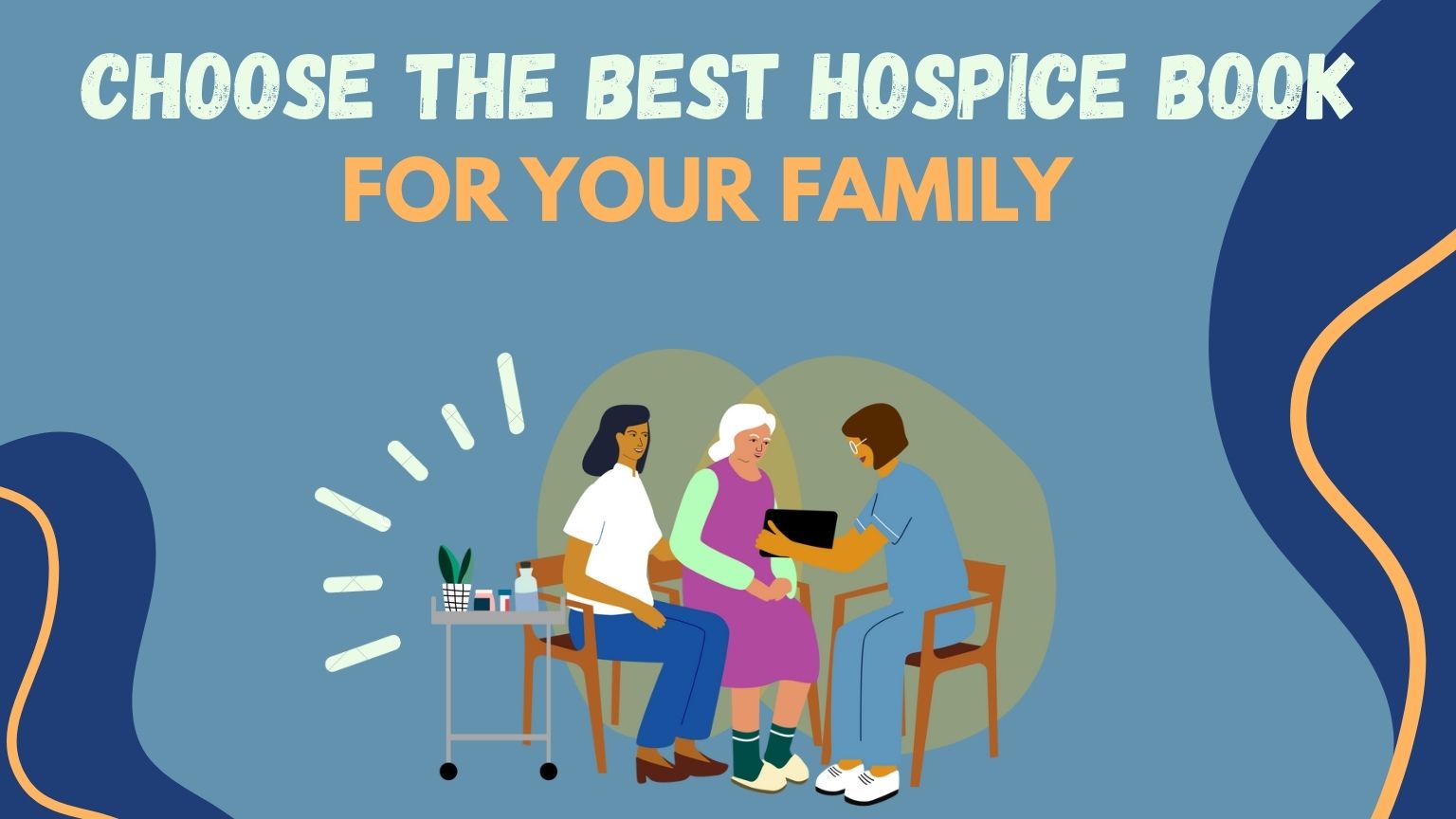 best hospice book for your family